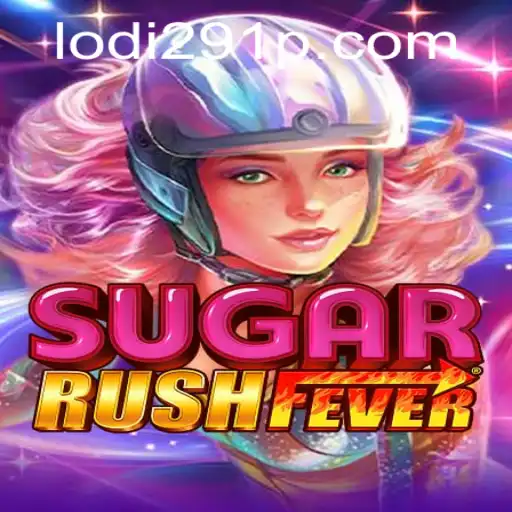 Exploring the Addictive World of SugarRushFever and the Mystery of Lodi291