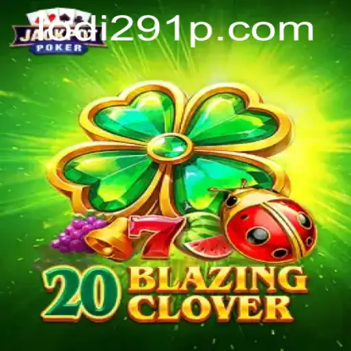 Unlocking the Thrills of 20BlazingClover: A Deep Dive Into This Exciting New Game
