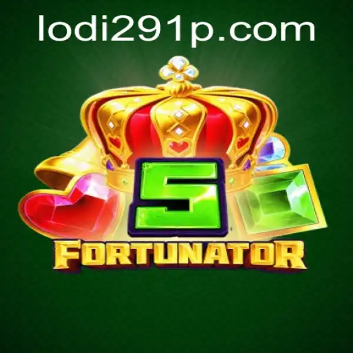 Explore the Exciting World of 5Fortunator with Lodi291