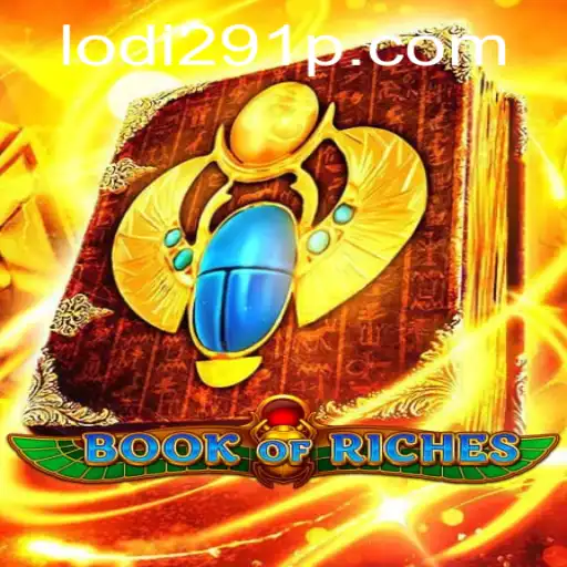 Unveiling the Mysteries of Book of Riches: A Journey into Adventure and Strategy