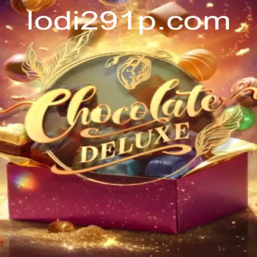 Unveiling ChocolateDeluxe: A Sweet Journey with Lodi291