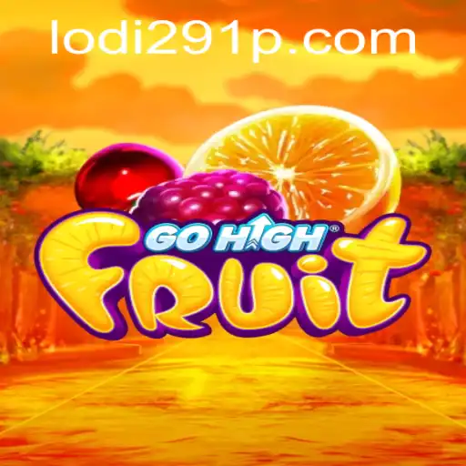 Unveiling GoHighFruit: The Game That's Captivating Players Worldwide