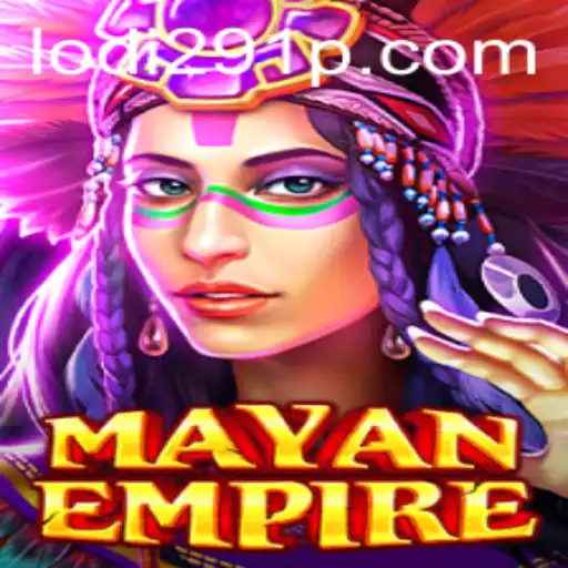 The Fascinating World of MayanEmpire: A Comprehensive Guide