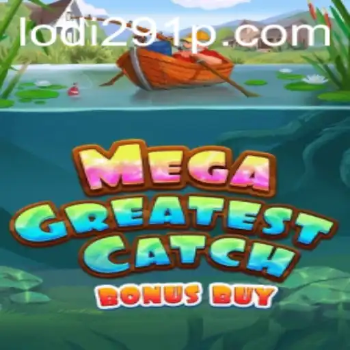 MegaGreatestCatchBonusBuy: Dive Deep into the World of Exciting Slots
