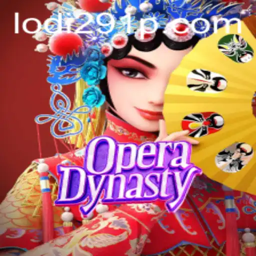 Exploring the Fascinating World of OperaDynasty and the Secrets of Lodi291