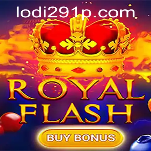 Experience the Thrills of RoyalFlashBuyBonus: A Comprehensive Guide